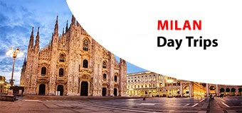 milan DAY TRIPS
