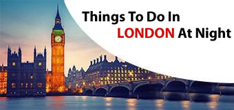 Things to do in London at Night