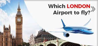 Which LONDON is the best to fly